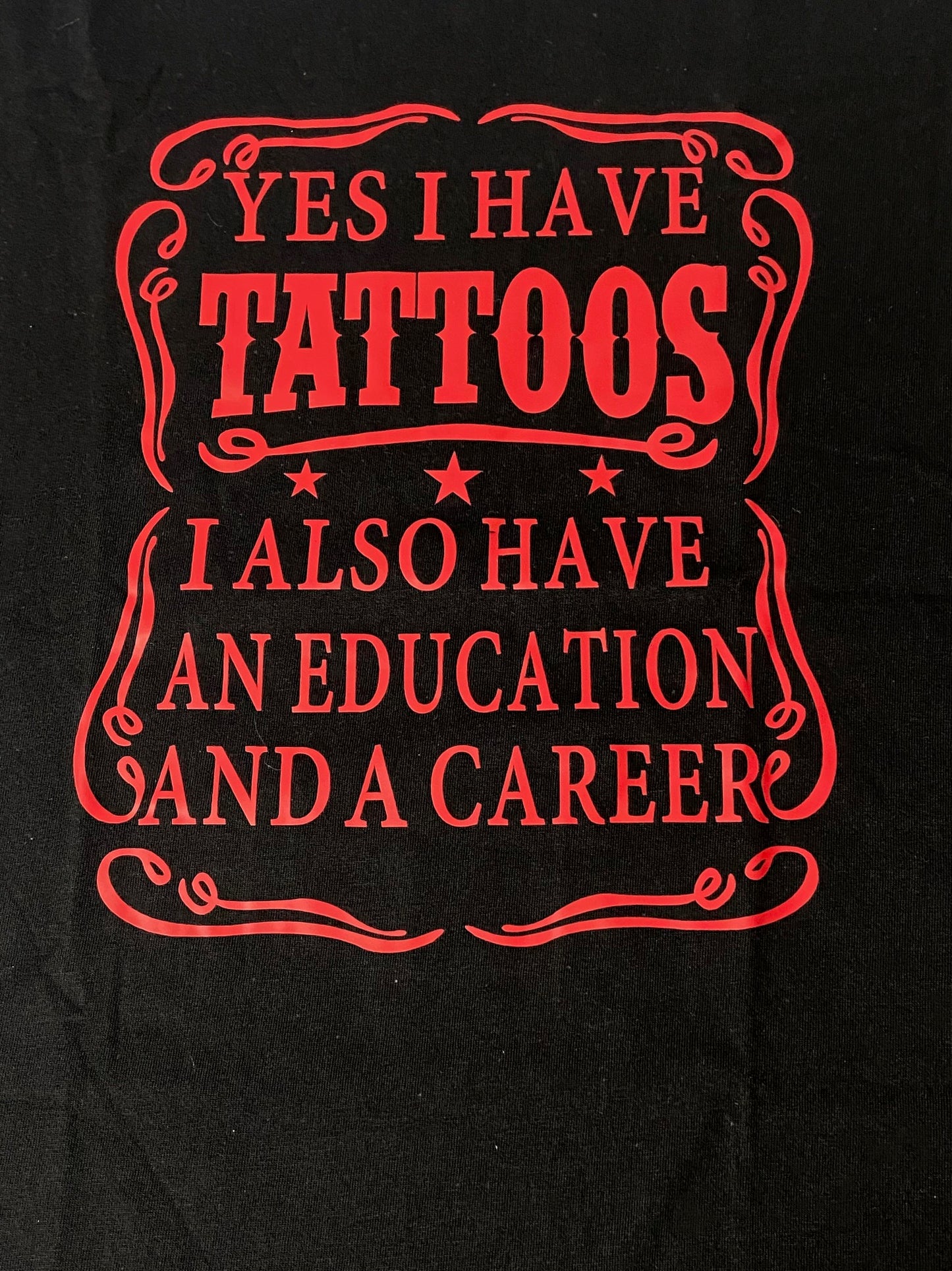 "Yes I Have Tattoos..." Adult Unisex T-Shirt Size XSm-XL by Weelsgao