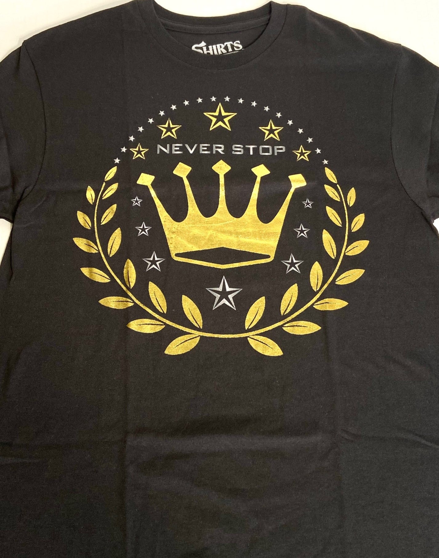 "Never Stop" Inspirational Crown Black Cotton T-Shirt by Shirts Happen