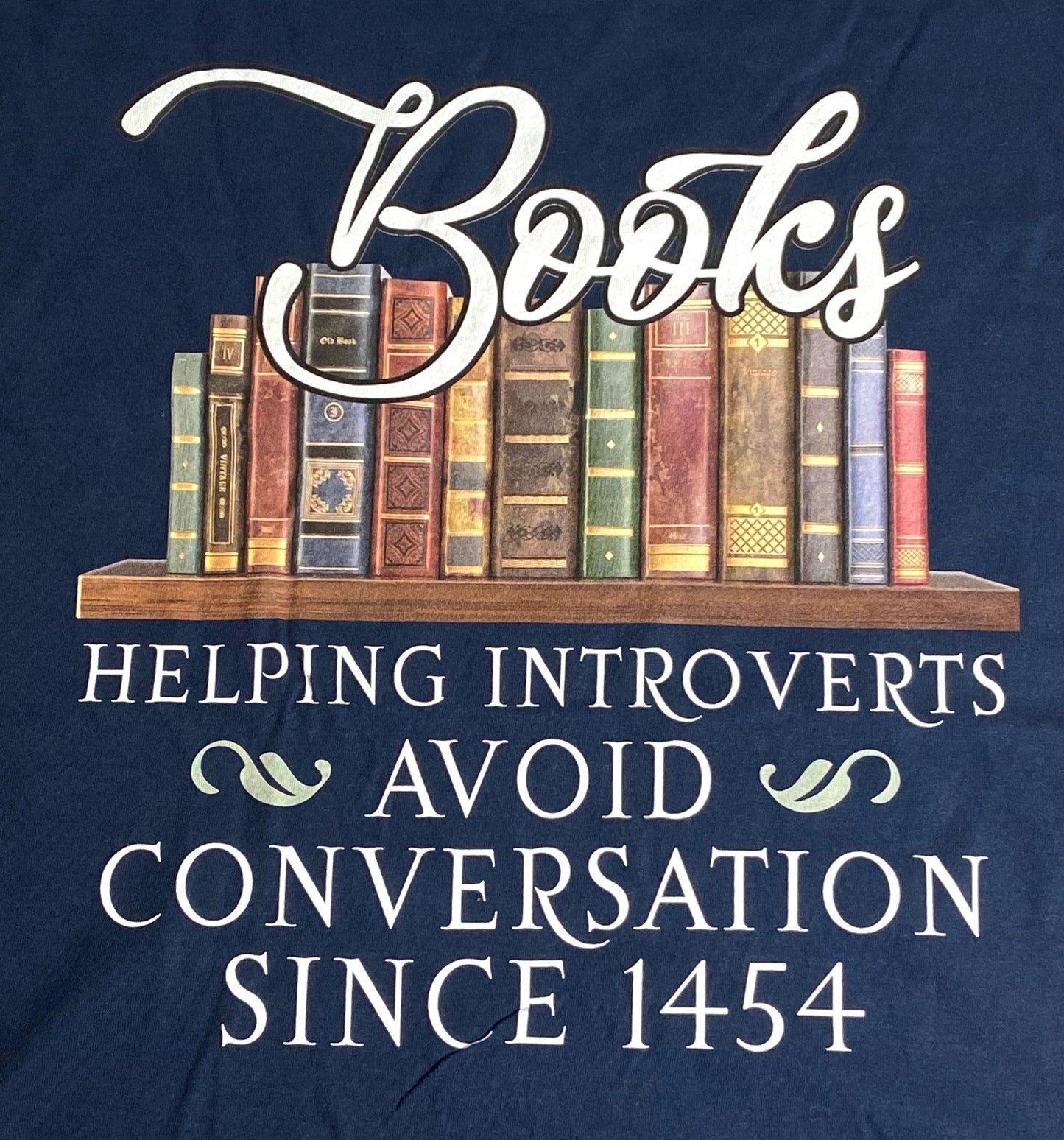 "Books: Helping Introverts..." NOS Adult M Blue T-Shirt by FotL