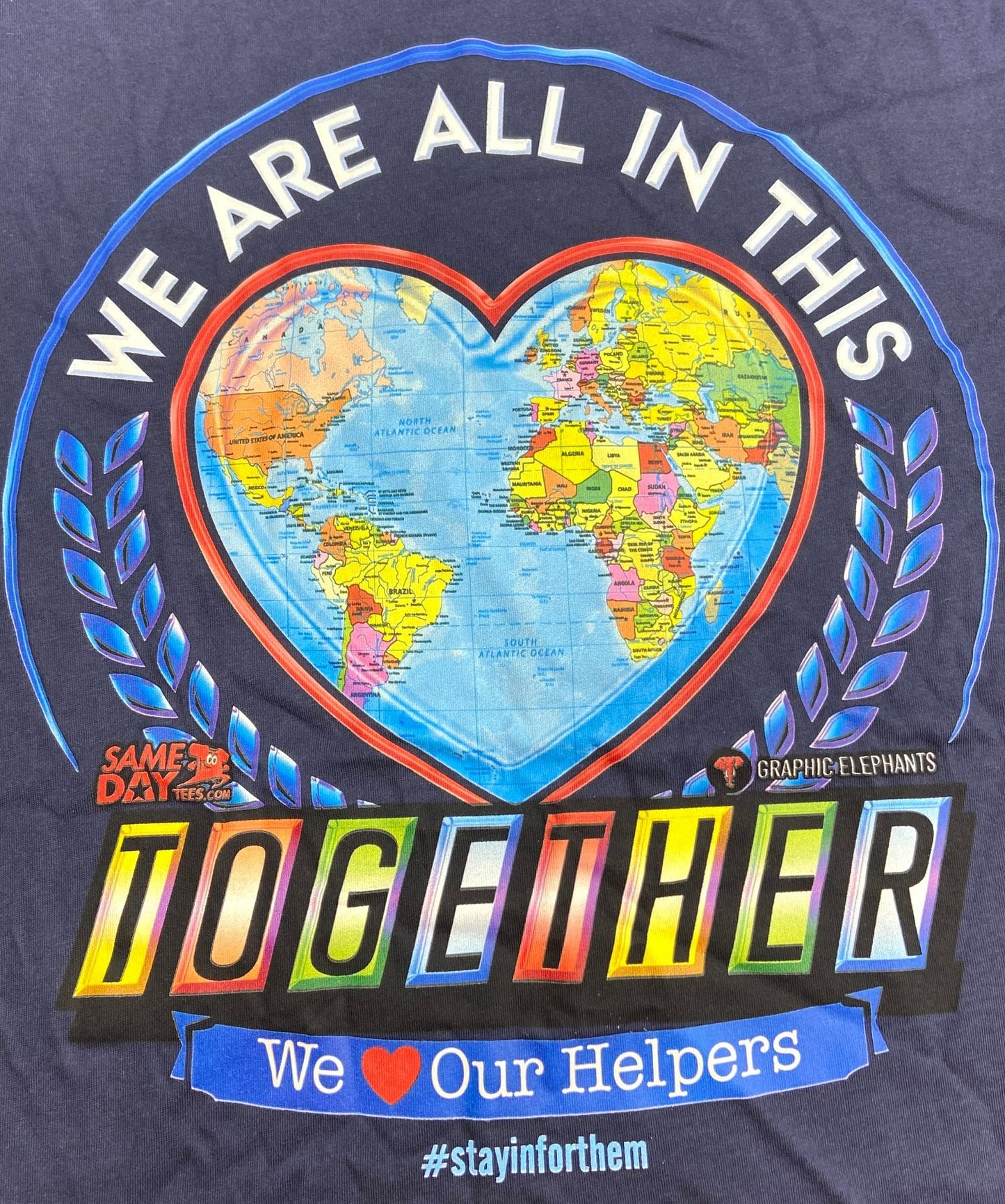 Globe Heart 2020 "We are all in this together" Covid-19 Large T-Shirt by Graphic Elephants