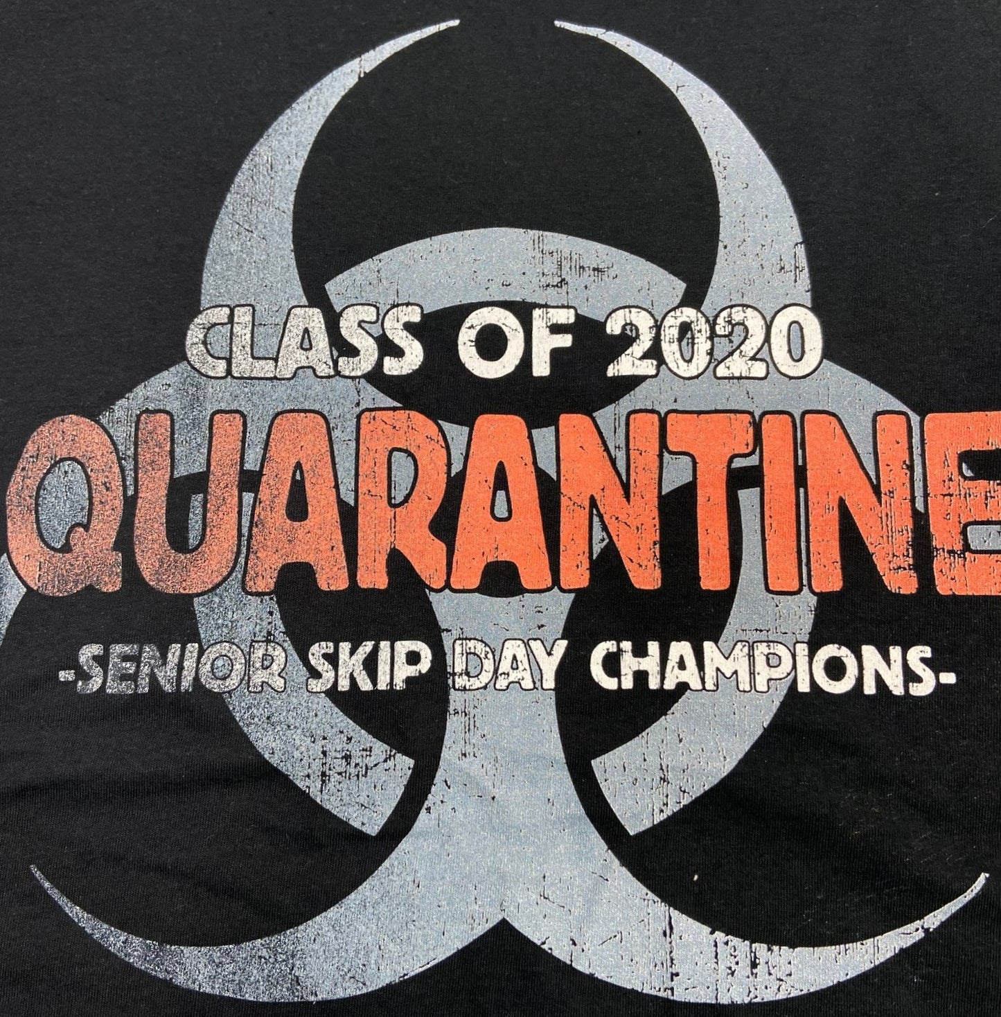 Class of 2020 Quarantine Senior Skip Day Champs -- Adult Black Large T-Shirt by Unknown