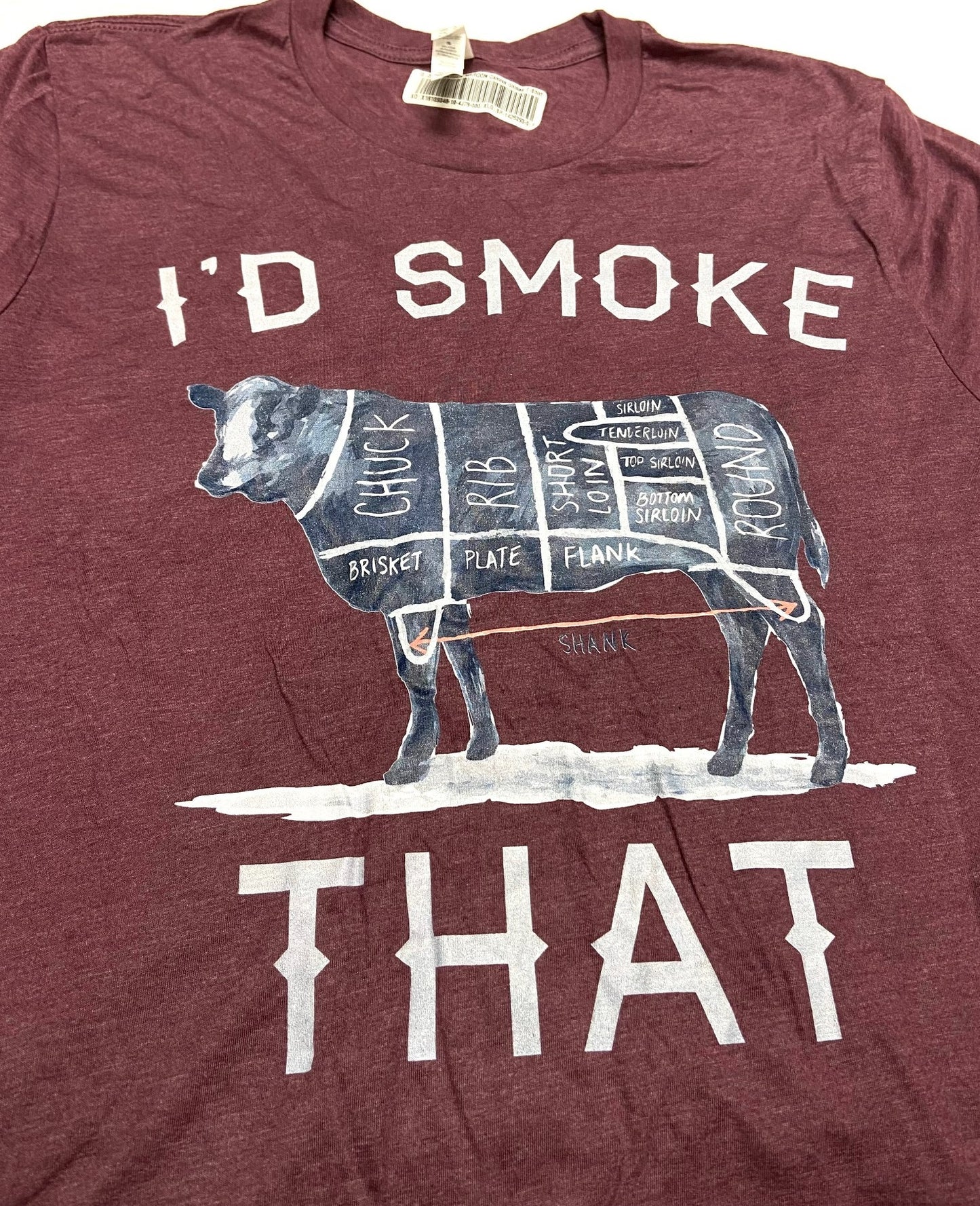 "I'd Smoke That..." Adult Unisex T-Shirt (Variety of Color/Size) by Unknown