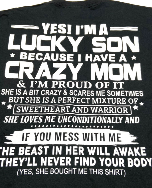 "Yes, I'm a Lucky Son" Adult 2XL Black T-Shirt by Unknown